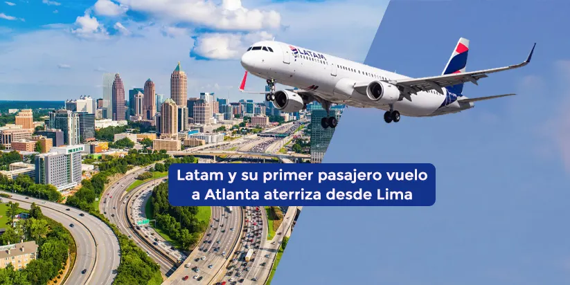 Latam-y-su-primer-viajero-vuelo-a-Atlanta-aterriza-desde-Lima