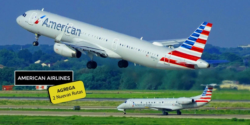 American Airlines agrega dos nuevos rutas