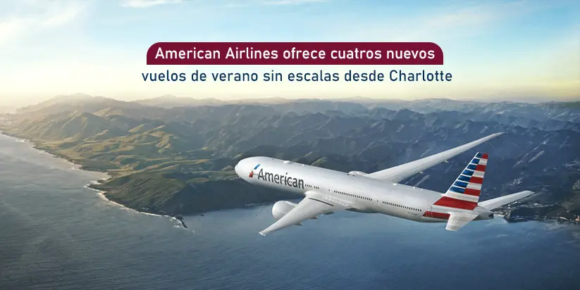 American Airlines ofrece cuatros nuevos vuelos de verano