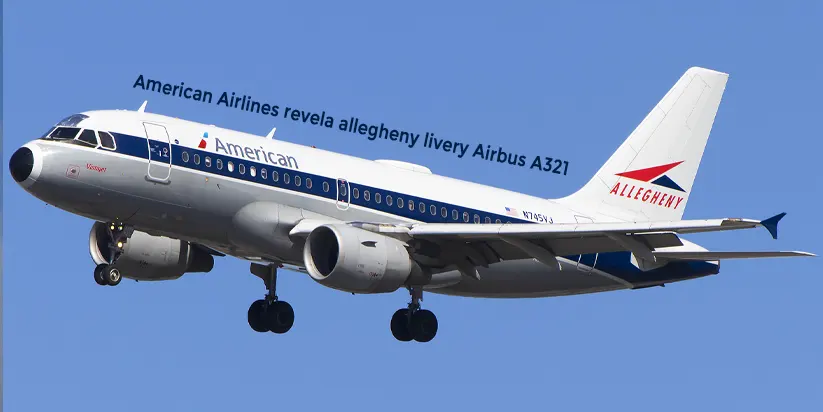 American-Airlines-revela-allegheny-livery-Airbus-A321