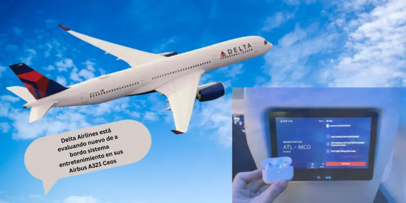 Delta Airlines está evaluando nuevo de a bordo sistema entretenimiento en sus Airbus A321 Ceos