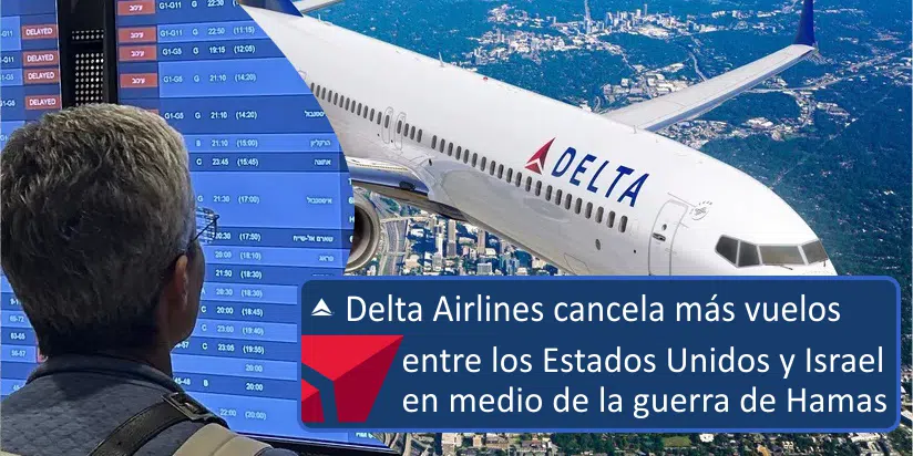 Delta Airlines cancela más vuelos entre los Estados Unidos y Israel