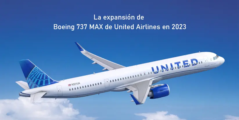 La expansión de Boeing 737 MAX de United Airlines en 2023