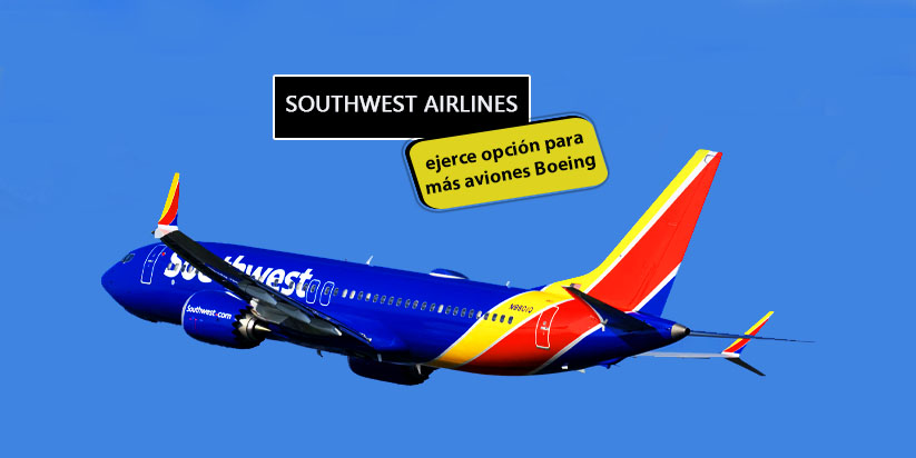 Southwest Airlines ejercicio opción para más aviones de Boeing