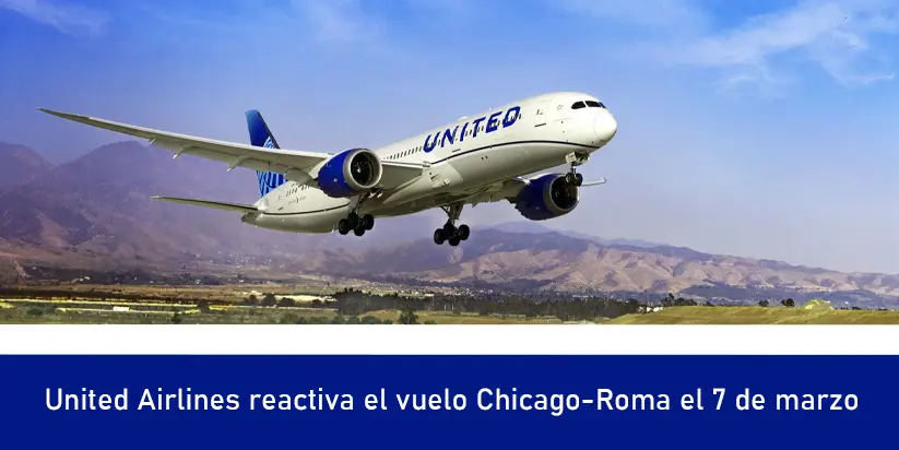 United Airlines reactiva el vuelo Chicago-Roma el 7 de marzo