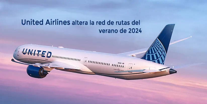 United-Airlines-altera-la-red-de-rutas-del-verano-de-2024