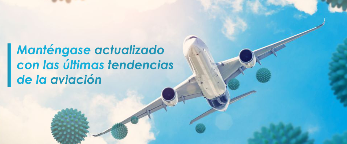 Las nuevas tendencias de la aviación después de COVID-19